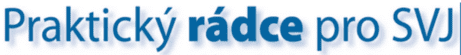 Praktický rádce pro SVJ